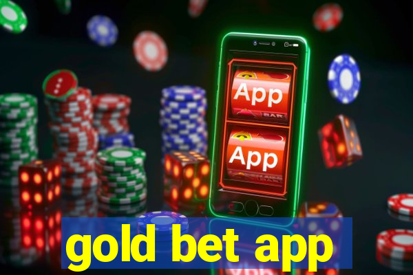 gold bet app