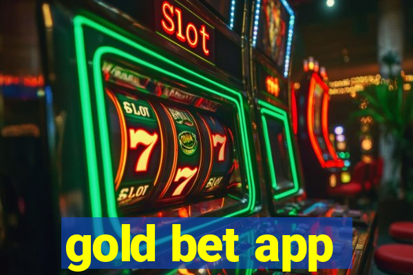 gold bet app