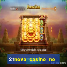 21nova casino no deposit bonus code