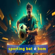 sporting bet é bom