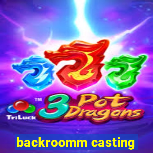 backroomm casting