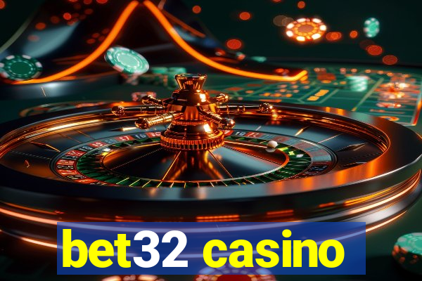 bet32 casino