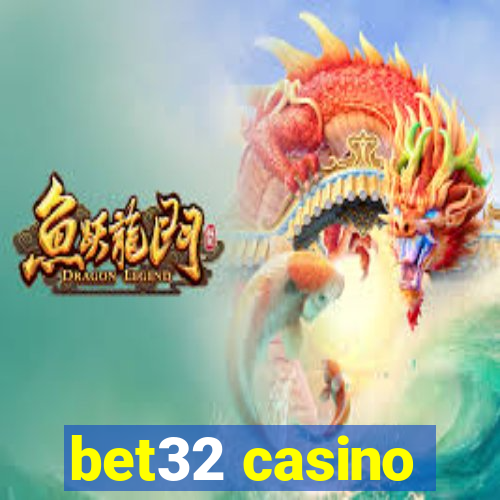 bet32 casino