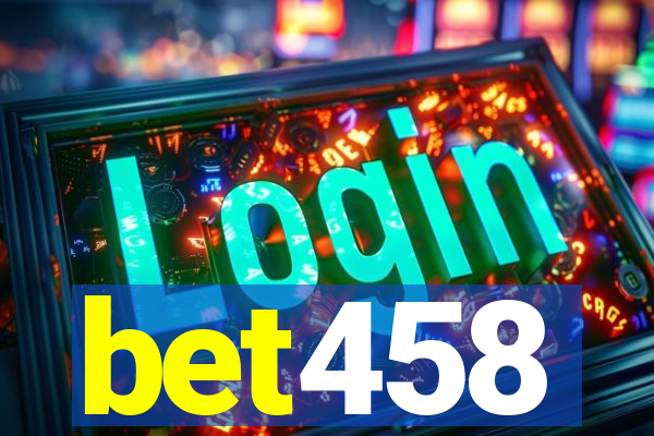 bet458