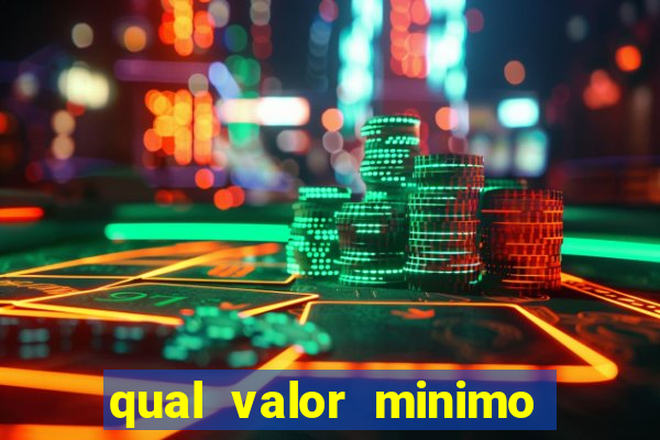 qual valor minimo para jogar na blaze