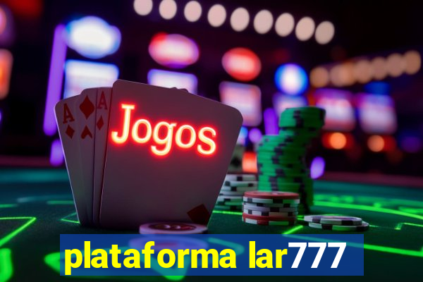 plataforma lar777