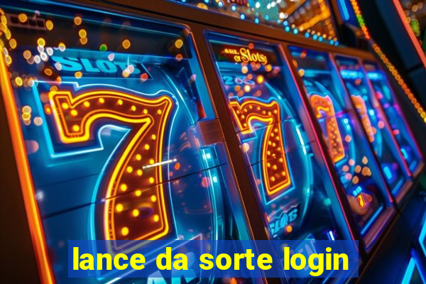 lance da sorte login