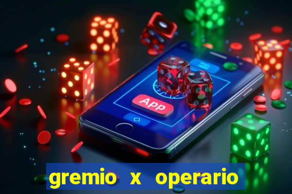 gremio x operario ao vivo