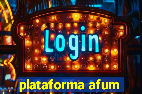 plataforma afum