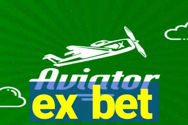 ex bet