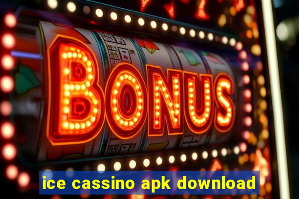 ice cassino apk download