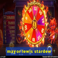 mayor lewis stardew