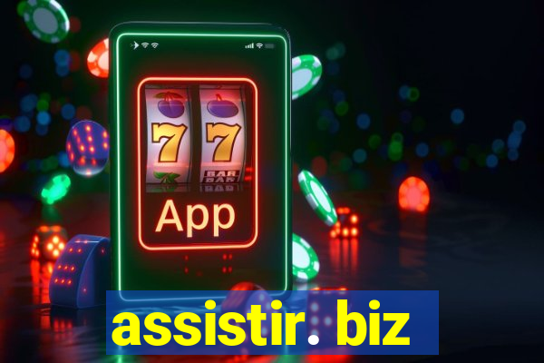 assistir. biz