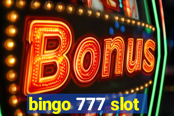 bingo 777 slot