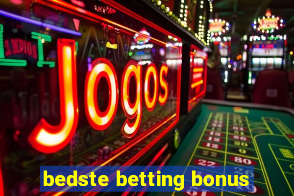 bedste betting bonus