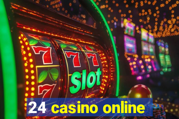 24 casino online