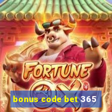 bonus code bet 365