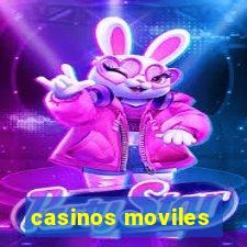 casinos moviles