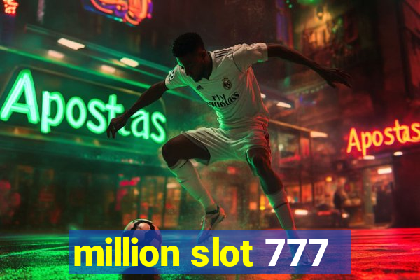 million slot 777