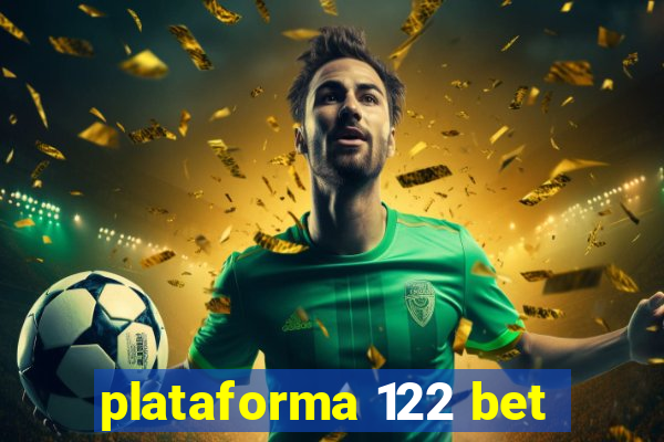 plataforma 122 bet