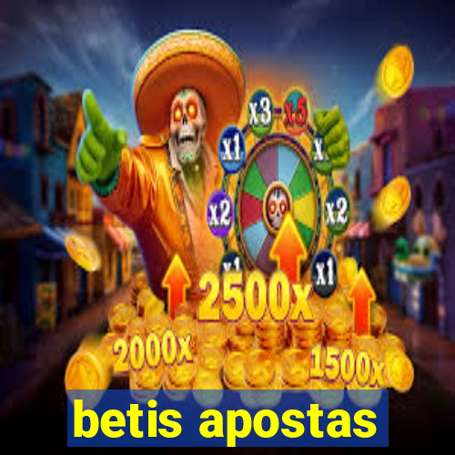 betis apostas