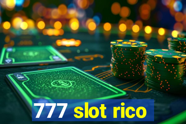 777 slot rico