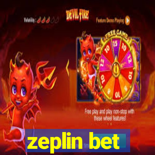 zeplin bet