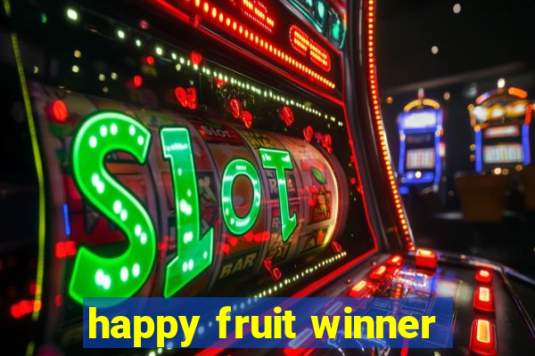 happy fruit winner