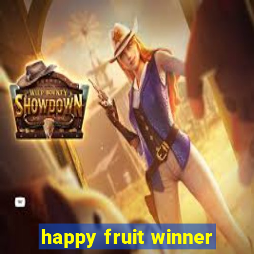 happy fruit winner