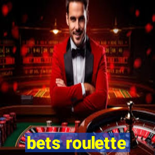 bets roulette