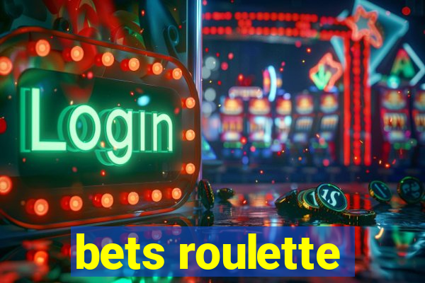 bets roulette