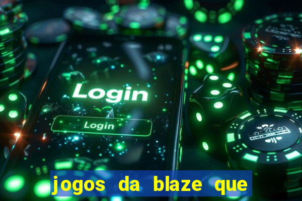 jogos da blaze que mais pagam