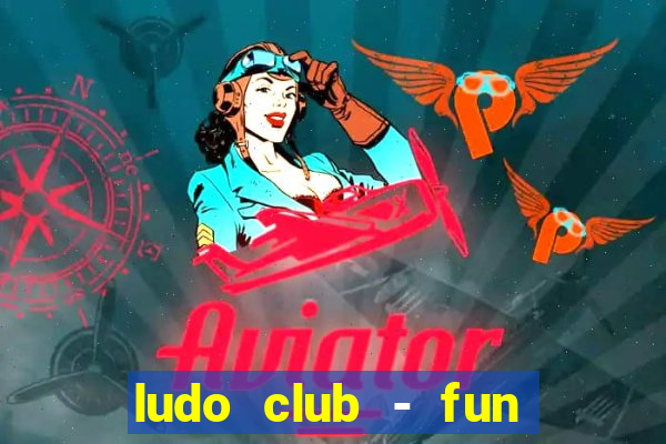 ludo club - fun dice game 4+