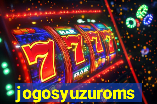 jogosyuzuroms