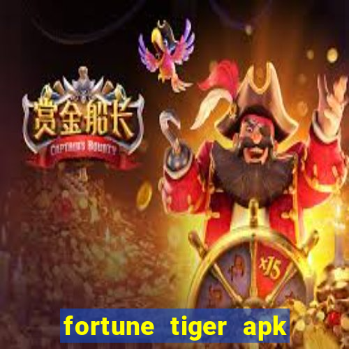 fortune tiger apk dinheiro infinito