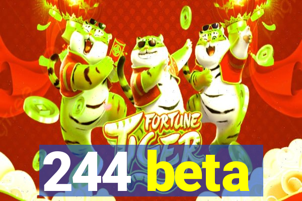 244 beta