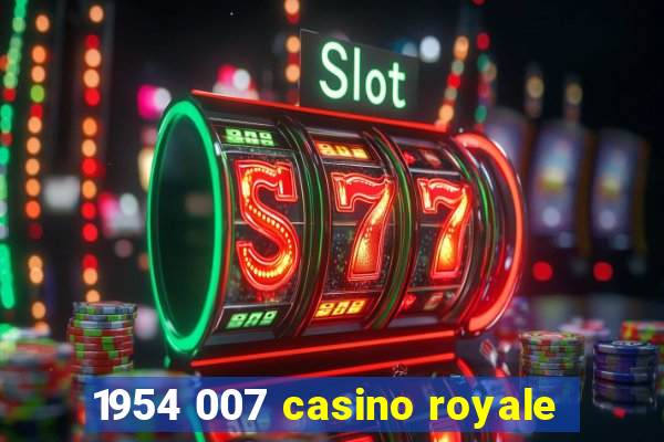 1954 007 casino royale