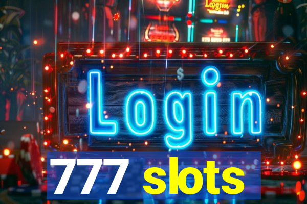 777 slots