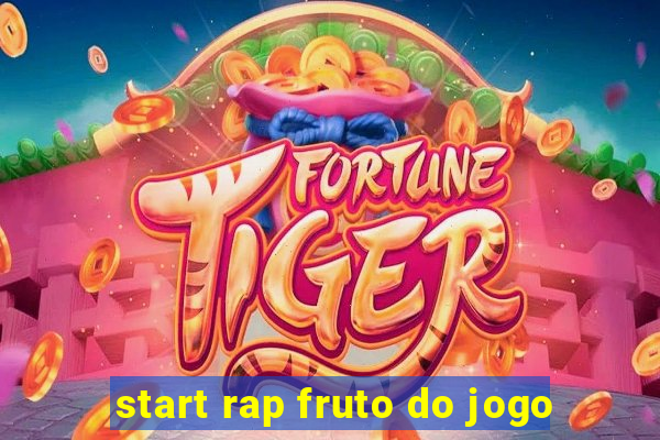 start rap fruto do jogo