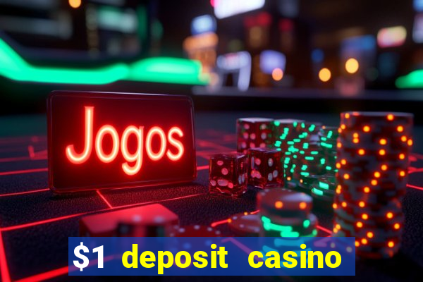 $1 deposit casino new zealand