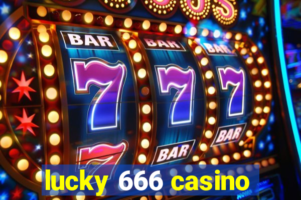 lucky 666 casino