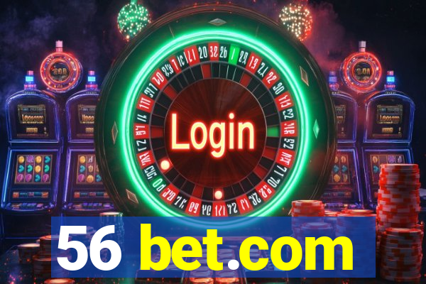 56 bet.com