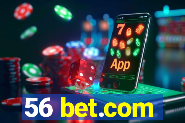 56 bet.com