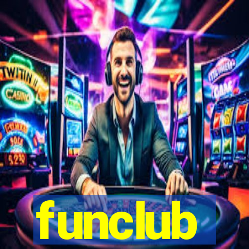 funclub