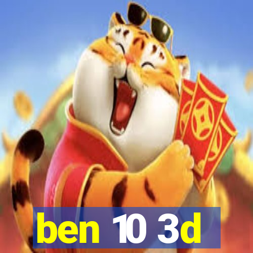 ben 10 3d