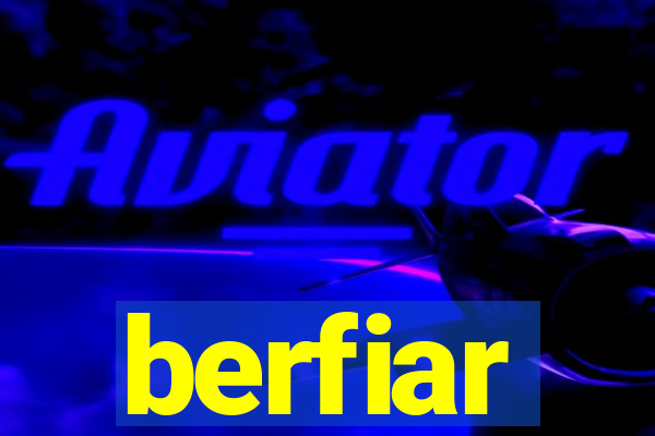 berfiar