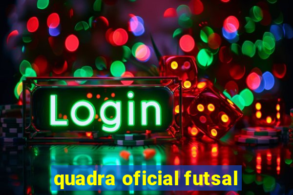 quadra oficial futsal