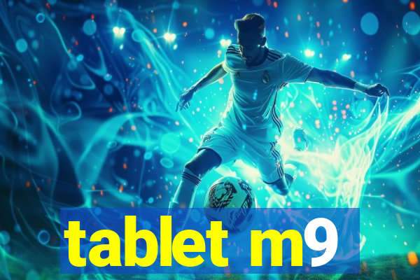 tablet m9