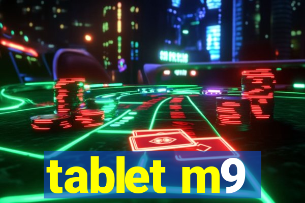 tablet m9