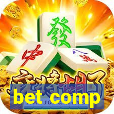 bet comp